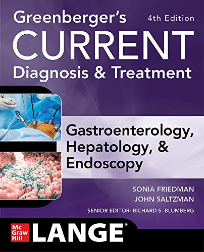 Stock image for Greenbergers CURRENT Diagnosis Treatment Gastroenterology, Hepatology, Endoscopy, Fourth Edition (Current Medical Diagnosis Treatment in Gastroenterology) for sale by Red's Corner LLC
