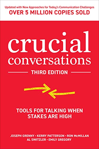 Imagen de archivo de Crucial Conversations: Tools for Talking When Stakes are High, Third Edition a la venta por Goodwill