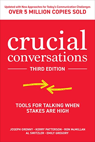 Stock image for Crucial Conversations: Tools for Talking When Stakes are High, Third Edition for sale by Goodwill Books