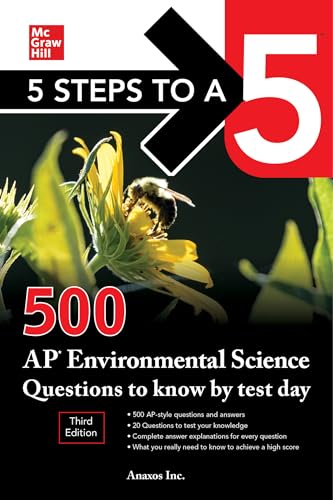 Imagen de archivo de 5 Steps to a 5: 500 AP Environmental Science Questions to Know by Test Day, Third Edition a la venta por ThriftBooks-Atlanta