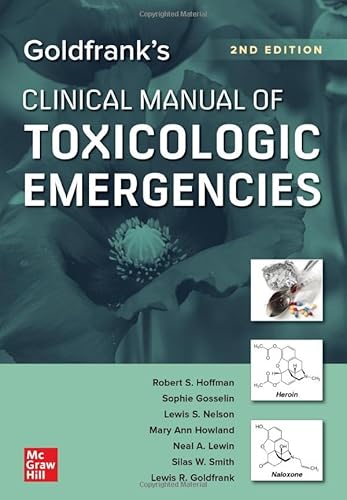 Beispielbild fr Goldfrank's Clinical Manual of Toxicologic Emergencies, Second Edition zum Verkauf von PBShop.store US