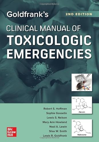 Stock image for Goldfrank's Clinical Manual of Toxicologic Emergencies, Second Edition for sale by PBShop.store US