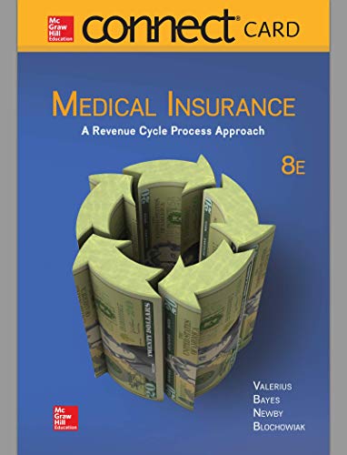 Beispielbild fr Connect Access Card for Medical Insurance: A Revenue Cycle Process Approach [Printed Access Code] Valerius, Joanne; Bayes, Nenna; Newby, Cynthia and Seggern, Janet zum Verkauf von Bookseller909