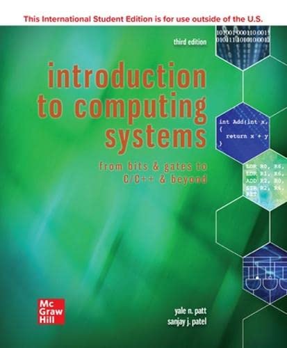 9781260565911: ISE Introduction to Computing Systems: From Bits & Gates to C/C++ & Beyond