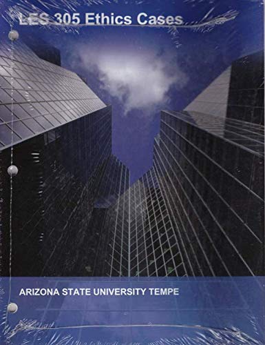 Stock image for LES 305 Ethics Cases - Arizona State University Tempe for sale by HPB-Red
