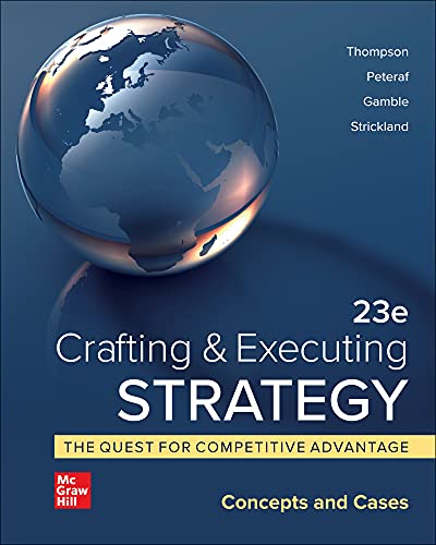 Beispielbild fr Crafting & Executing Strategy: The Quest for Competitive Advantage: Concepts and Cases zum Verkauf von BooksRun