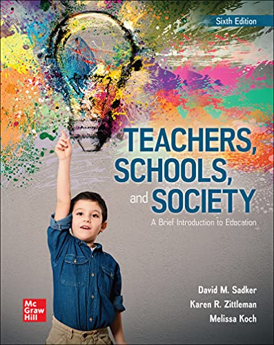 Imagen de archivo de Teachers, Schools, and Society : A Brief Introduction to Education a la venta por Better World Books
