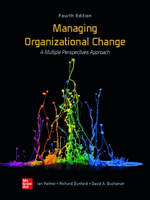 Imagen de archivo de Managing Organizational Change: A Multiple Perspectives Approach, 4th Edition (Access Code) a la venta por Textbooks_Source