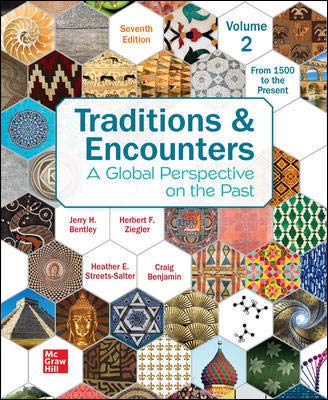 

Traditions & Encounters Volume 2 from 1500 to the Present 7th