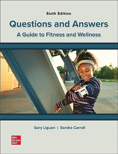 Stock image for Questions and Answers: A Guide to Fitness and Wellness for sale by Goodwill Books