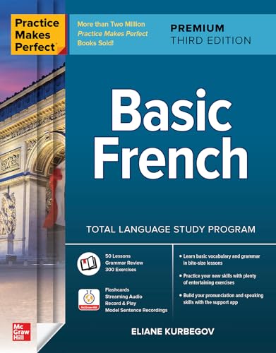 Stock image for Practice Makes Perfect: Basic French, Premium Third Edition for sale by SecondSale