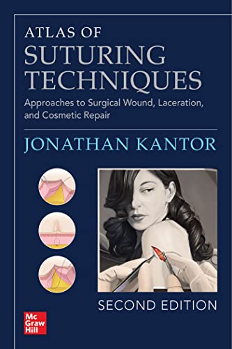 Imagen de archivo de Atlas of Suturing Techniques: Approaches to Surgical Wound, Laceration, and Cosmetic Repair, Second Edition a la venta por Red's Corner LLC