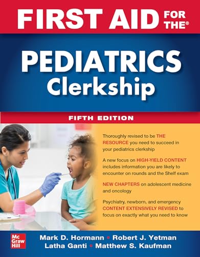 Beispielbild fr First Aid for the Pediatrics Clerkship, Fifth Edition zum Verkauf von Monster Bookshop