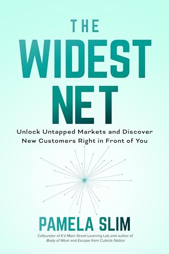 Imagen de archivo de The Widest Net: Unlock Untapped Markets and Discover New Customers Right in Front of You a la venta por PBShop.store US