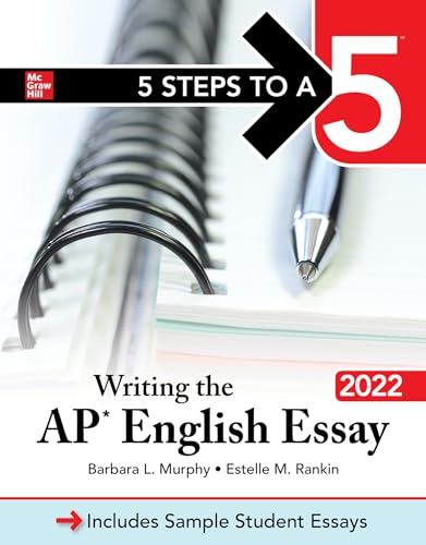 Stock image for 5 Steps to a 5: Writing the AP English Essay 2022 for sale by Better World Books