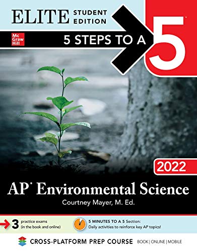 Stock image for 5 Steps to a 5: AP Environmental Science 2022 Elite Student Edition for sale by Better World Books