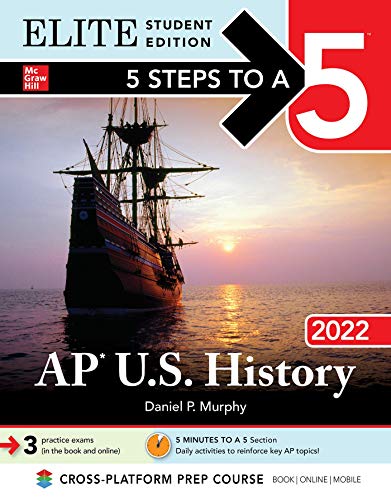 Imagen de archivo de 5 Steps to a 5: AP U.S. History 2022 Elite Student Edition a la venta por BooksRun