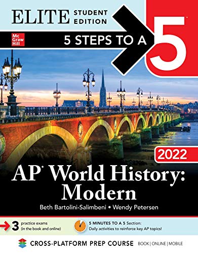 Stock image for 5 Steps to a 5: AP World History: Modern 2022 Elite Student Edition for sale by ThriftBooks-Atlanta