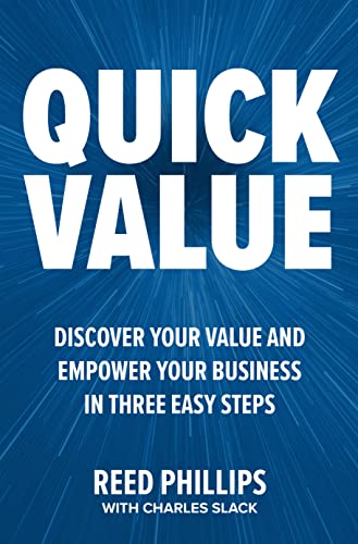 Beispielbild fr QuickValue: Discover Your Value and Empower Your Business in Three Easy Steps zum Verkauf von Monster Bookshop