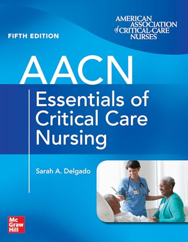 Stock image for AACN Essentials of Critical Care Nursing for sale by Blackwell's