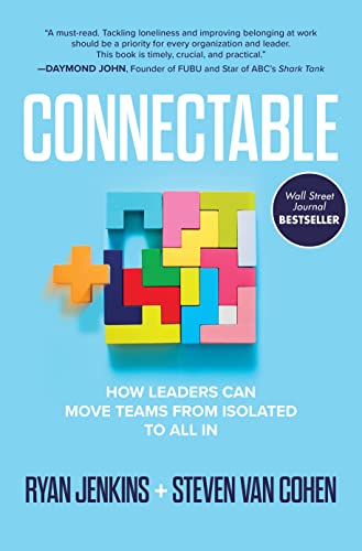 Beispielbild fr Connectable: How Leaders Can Move Teams from Isolated to All in zum Verkauf von ThriftBooks-Atlanta