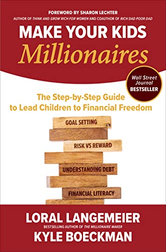9781264278497: Make Your Kids Millionaires: The Step-by-Step Guide to Lead Children to Financial Freedom