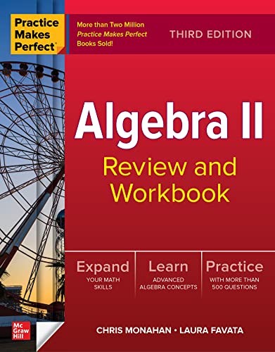 Beispielbild fr Practice Makes Perfect: Algebra II Review and Workbook, Third Edition zum Verkauf von BooksRun