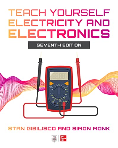 9781264441389: Teach Yourself Electricity and Electronics, Seventh Edition