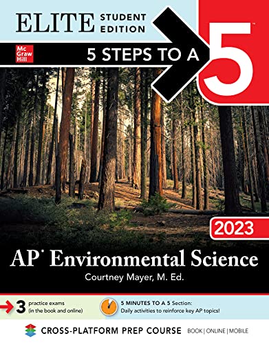 Stock image for 5 Steps to a 5: AP Environmental Science 2023 Elite Student Edition (5 Steps to a 5 Ap Environmental Science Elite (Book & Digital)) for sale by BooksRun