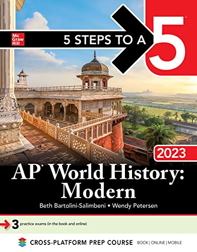 Beispielbild fr 5 Steps to a 5: AP World History: Modern 2023 zum Verkauf von Better World Books