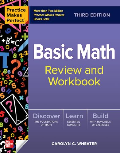 Stock image for Practice Makes Perfect: Basic Math Review and Workbook, Third Edition for sale by WorldofBooks