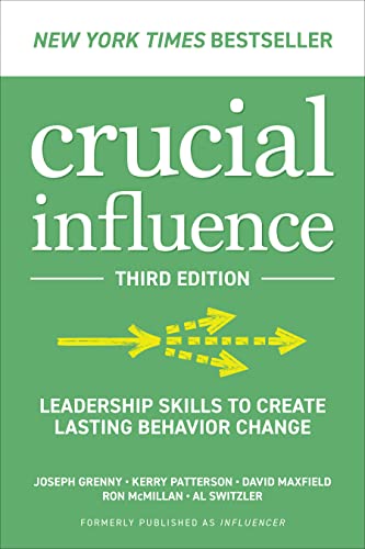 Beispielbild fr Crucial Influence, Third Edition: Leadership Skills to Create Lasting Behavior Change zum Verkauf von Monster Bookshop