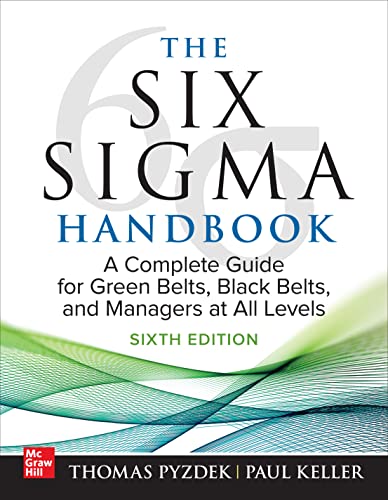 Imagen de archivo de Six Sigma Handbook : A Complete Guide for Green Belts, Black Belts, and Managers at All Levels a la venta por GreatBookPrices