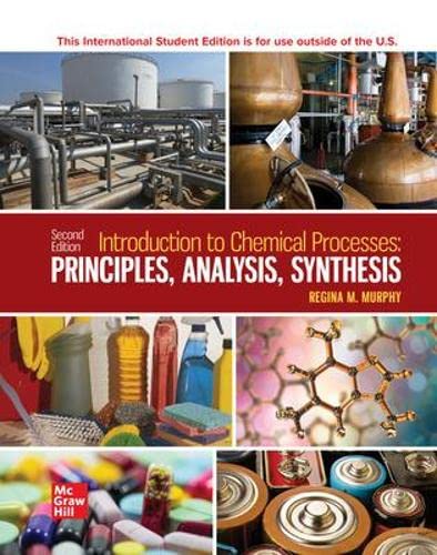 Stock image for ISE Introduction to Chemical Processes: Principles, Analysis, Synthesis for sale by The Book Cellar, LLC