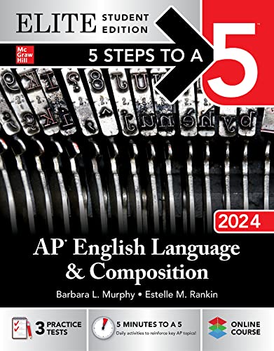 9781265290740: 5 Steps to a 5: AP English Language and Composition 2024 Elite Student Edition