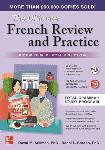 Stock image for The Ultimate French Review and Practice, Premium Fifth Edition [Paperback] Stillman, David and Gordon, Ronni for sale by Lakeside Books