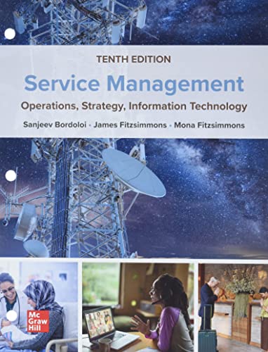 Stock image for Loose Leaf for Service Management: Operations, Strategy, Information Technology (The Mcgraw Hill/Irwin Series in Operations and Decision Sciences) for sale by BooksRun