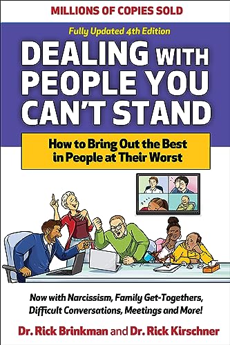 9781265459000: Dealing with People You Can't Stand, Fourth Edition: How to Bring Out the Best in People at Their Worst
