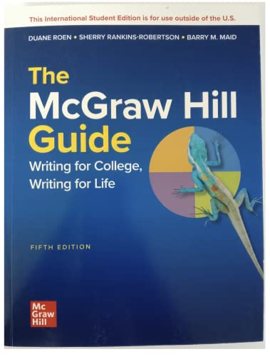 Stock image for The McGraw-Hill Guide: Writing for College, Writing for Life 5TH Edition (ISE), textbook only for sale by Books Unplugged