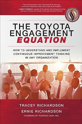 9781265616038: The Toyota Engagement Equation: How to Understand and Implement Continuous Improvement Thinking in Any Organization