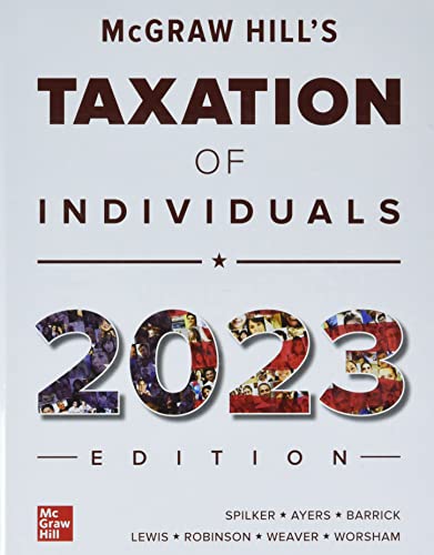 McGraw-Hill's Taxation of Individuals 2023 Edition