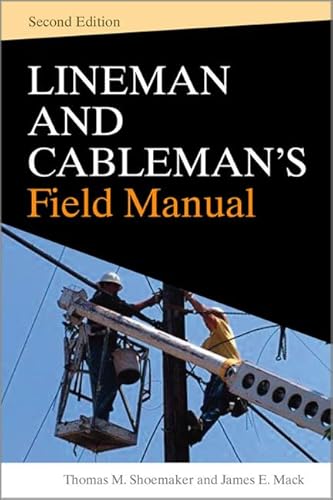 Imagen de archivo de Lineman And Cableman's Field Manual 2e (pb) a la venta por GreatBookPrices