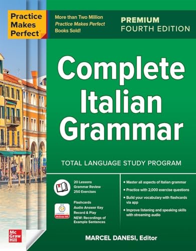 9781266016035: Practice Makes Perfect: Complete Italian Grammar, Premium Fourth Edition