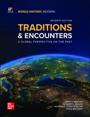 Imagen de archivo de Traditions & Encounters: A Global Perspective on the Past a la venta por ThriftBooks-Dallas