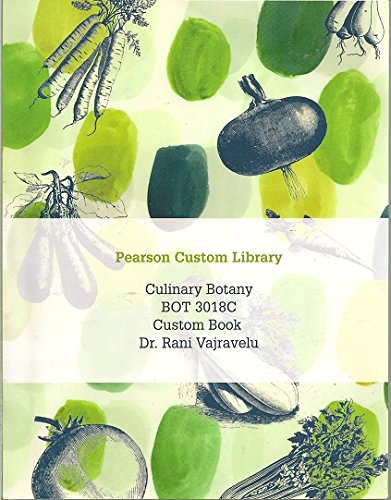 9781269048538: Culinary Botany Hospitality & Culinary Arts Custom Ed BOT 3018C