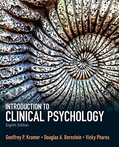 9781269054188: Introduction to Clinical Psychology (8th Edition) by Kramer, Geoffrey P., Bernstein, Douglas A., Phares, Vicky (2013) Paperback