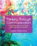 Stock image for Thinking Through Communication for sale by Better World Books