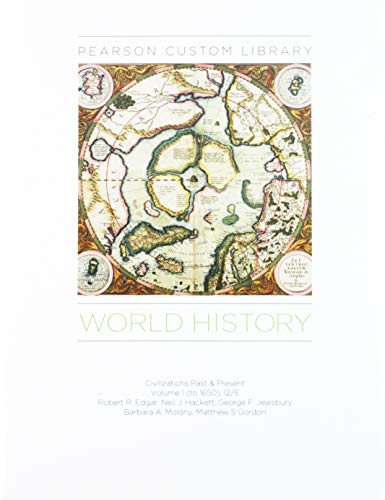 Imagen de archivo de Civilizations Past Present Volume 1 to 1650 a la venta por Solr Books