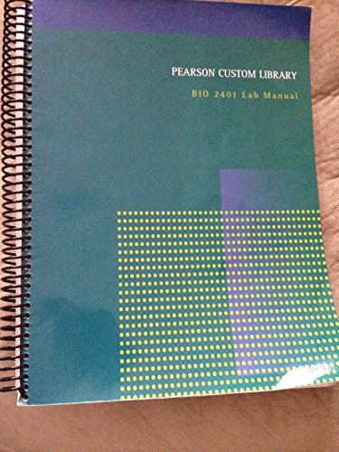 9781269124744: Pearson Custom Library BIO 2401 Lab Manual