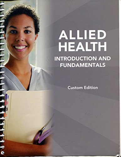 Stock image for Allied Health Introduction and Fundamentals Custom Edition for sale by Hawking Books